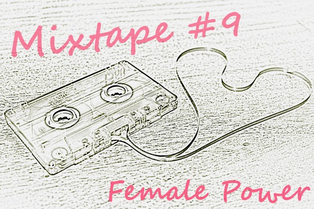 Mixtape #9 FemalePower