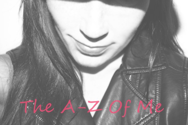 The A-Z Of Me