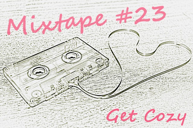 Mixtape Get Cozy